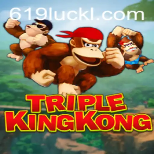 Exploring TripleKingKong: An Engaging Experience with 619luck.com